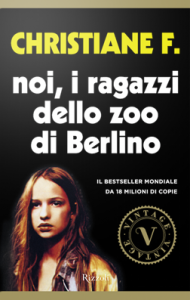 NOI, I RAGAZZI DELLO ZOO DI BERLINO