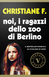 NOI, I RAGAZZI DELLO ZOO DI BERLINO, Christiane F. - Incipit